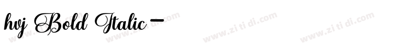 hvj Bold Italic字体转换